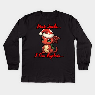 Dear Santa I Can Explain Kids Long Sleeve T-Shirt